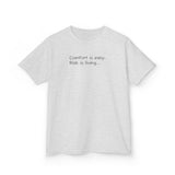 Adventurous Kids Tee: Comfort is Easy, Risk is Living, Motivational Shirt, Gift for Young Explorers, Fun Everyday Wear