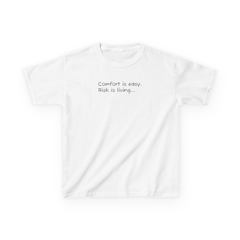 Adventurous Kids Tee: Comfort is Easy, Risk is Living, Motivational Shirt, Gift for Young Explorers, Fun Everyday Wear