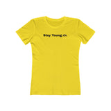 Stay Young Boyfriend Tee, Inspirational T-Shirt for Women, Stylish Graphic Tee, Casual Wear, Gift for Her, Trendy Summer Top