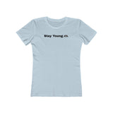 Stay Young Boyfriend Tee, Inspirational T-Shirt for Women, Stylish Graphic Tee, Casual Wear, Gift for Her, Trendy Summer Top