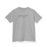 Adventurous Kids Tee: Comfort is Easy, Risk is Living, Motivational Shirt, Gift for Young Explorers, Fun Everyday Wear