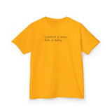 Adventurous Kids Tee: Comfort is Easy, Risk is Living, Motivational Shirt, Gift for Young Explorers, Fun Everyday Wear